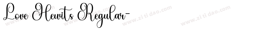 Love Hewits Regular字体转换
